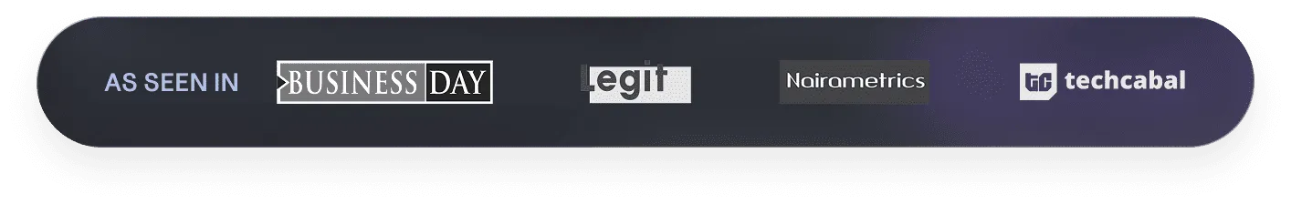 As seen in Business Day, Legit, Nairametrics, TechCabal